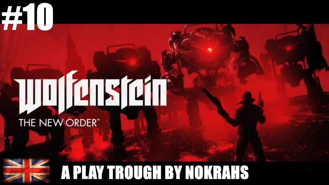 "Wolfenstein: The New Order" "PC" - "PlayTrough" (10)