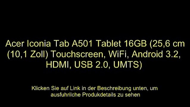 Acer Iconia Tab A501 Tablet 16GB (25,6 cm (10,1 Zoll) Touchscreen