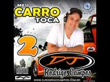 Meu Carro toca DJ Rodrigo Campos Vol.2 (Faixa - 04)
