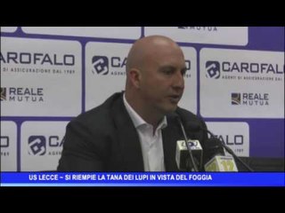 US Lecce | Si riempie la tana dei lupi in vista del Foggia