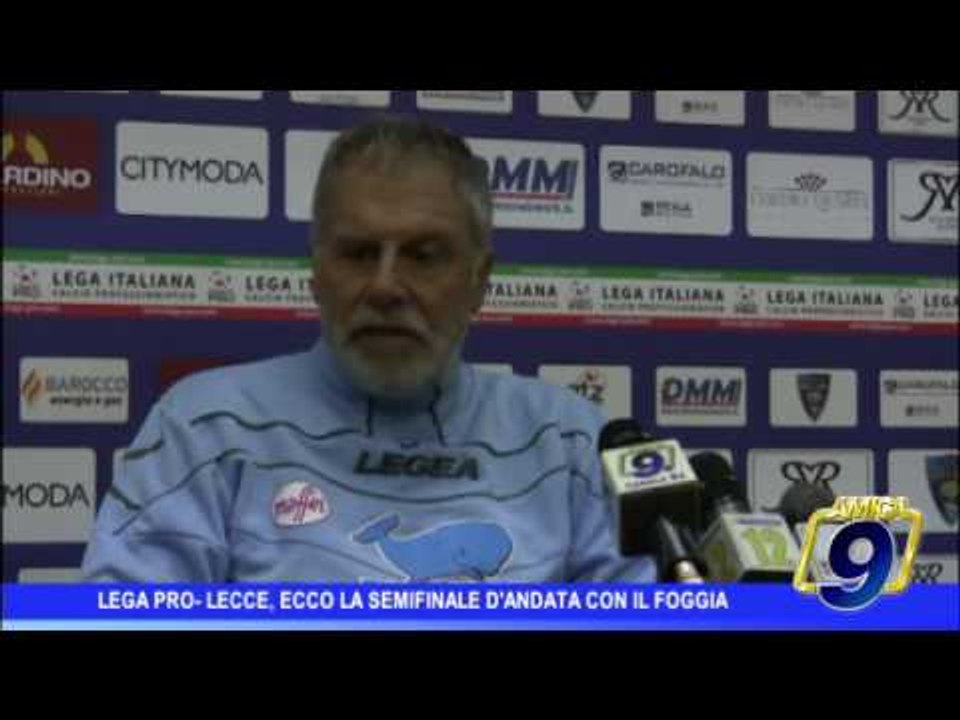 Lega Pro |  Lecce, ecco al semifinale di andata contro il Foggia