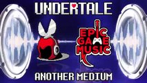 Undertale   Another Medium   Dj CUTMAN and Epic Game Music Remix   GameChops