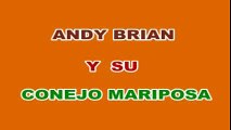 EL CHARRITO ANDY BRIAN Y SU CONEJITO - CUANDO TENIA 10 AÑOS DE EDAD