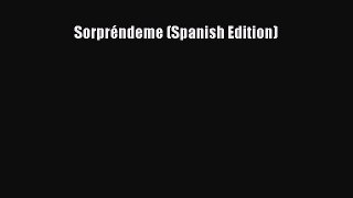 Download Sorpréndeme (Spanish Edition) Ebook Free