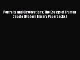 Download Portraits and Observations: The Essays of Truman Capote (Modern Library Paperbacks)