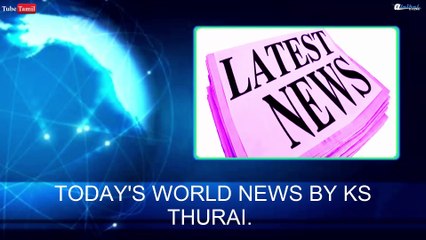 Today's World News. 23.05.16 - By. K.S.Thurai