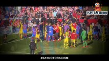 RACISM IN THE FOOTBALL ● #SAYNOTORACISM ● #RESPECT
