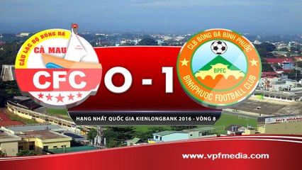 CÀ MAU 0-1 BÌNH PHƯỚC | HIGHLIGHTS