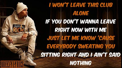 Chris Brown - Ain't Said Nothing  Lyric Video