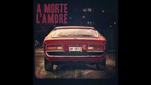 A Morte l'Amore - Shey Shey