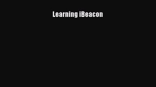 Download Learning iBeacon Ebook Online