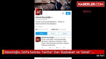 Davutoğlu, İstifa Sonrası Twitter' Dan 'Başbakan' ve 'Genel Başkan ' Ünvanlarını Kaldırdı