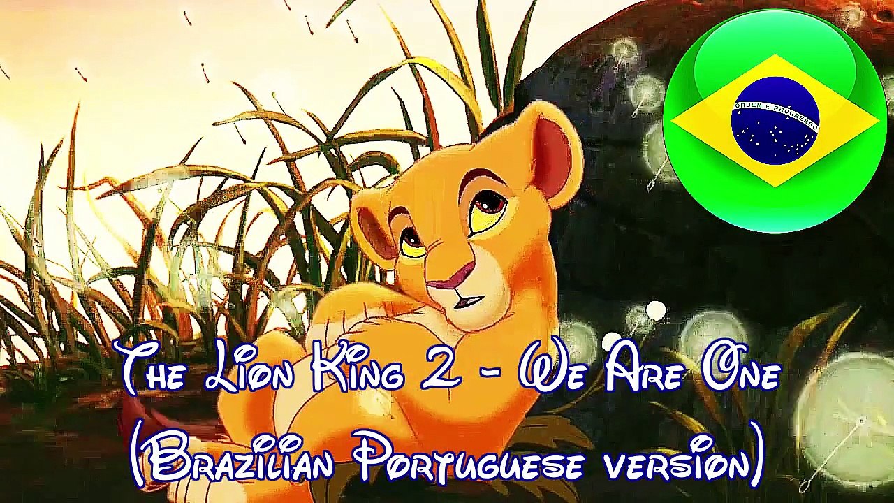 The Lion King 2 - We Are One (Brazilian Portuguese)