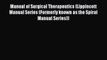 Read Manual of Surgical Therapeutics (Lippincott Manual Series (Formerly known as the Spiral