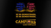 FC Barcelona campeón Liga y Copa 2016: Se ha demostrado, se ha demostrado