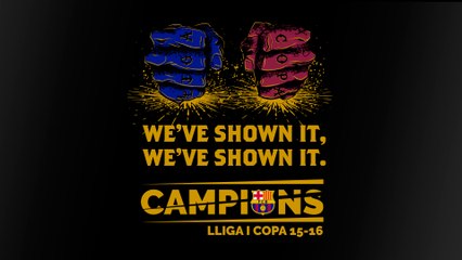 FC Barcelona champion League and Cup 2016: We’ve shown it, we’ve shown it