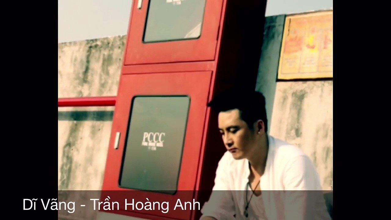 Music VietNam Hit song "Dĩ Vãng - Trần Hoàng Anh"