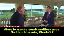 Donald Trump : le monde serait meilleur avec...