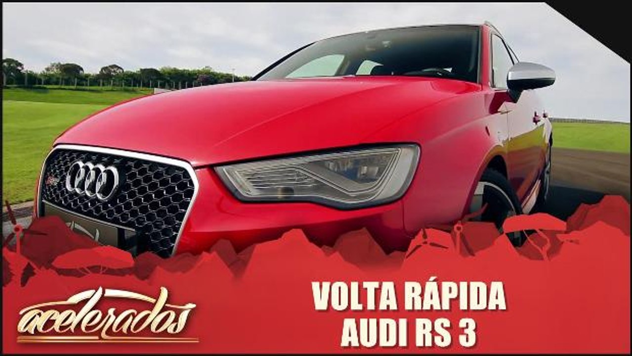 Volta Rápida - Audi Rs 3