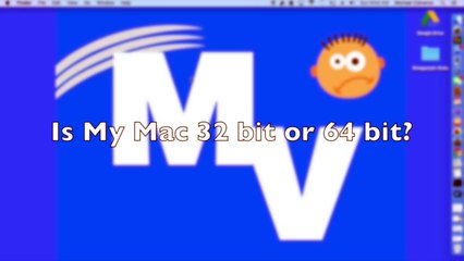 How do I know if my Mac is 32 bit or 64 bit