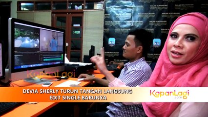 Devia Sherly Turun Tangan Langsung Edit Single Barunya