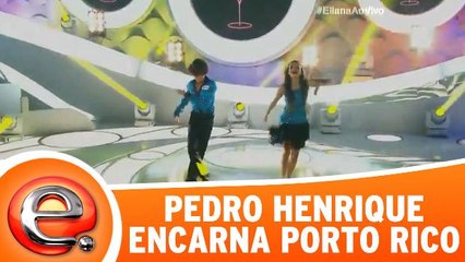 Pedro Henrique dança `Puerto Rico`