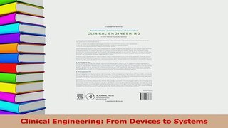 Read  Clinical Engineering From Devices to Systems Ebook Free