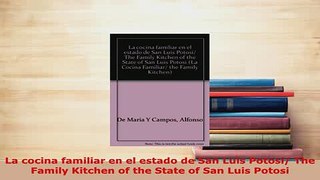 PDF  La cocina familiar en el estado de San Luis Potosi The Family Kitchen of the State of San Ebook