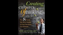 Creating Cultures of Thinking The 8 Forces We Must Master to Truly Transform Our Schools