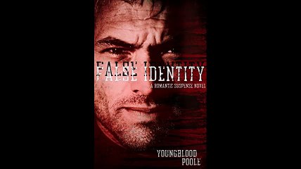 False Identity A Romantic Suspense Novel