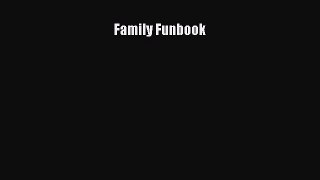 Read Family Funbook Ebook Free