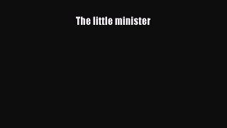 Read The little minister Ebook Free