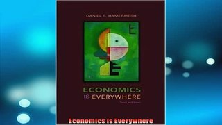READ book  Economics Is Everywhere  FREE BOOOK ONLINE