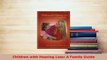 Download  Children with Hearing Loss A Family Guide Free Books