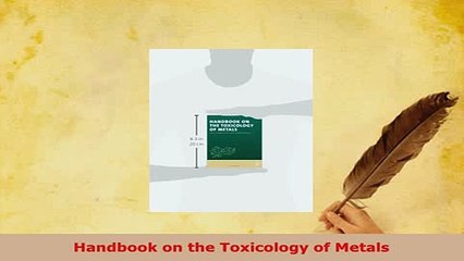 Read  Handbook on the Toxicology of Metals Ebook Free