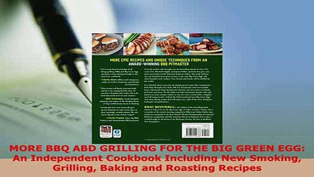 Download  MORE BBQ ABD GRILLING FOR THE BIG GREEN EGG An Independent Cookbook Including New Smoking Ebook