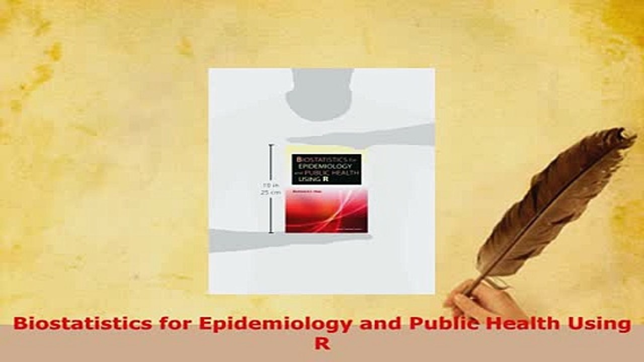 Download  Biostatistics for Epidemiology and Public Health Using R Ebook Online