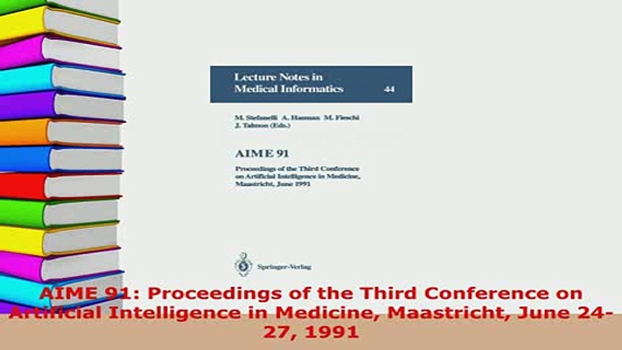 Download  AIME 91 Proceedings of the Third Conference on Artificial Intelligence in Medicine  EBook