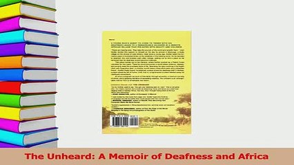 PDF  The Unheard A Memoir of Deafness and Africa  EBook
