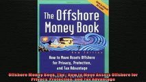 FREE PDF  Offshore Money Book The  How to Move Assets Offshore for Privacy Protection and Tax  BOOK ONLINE