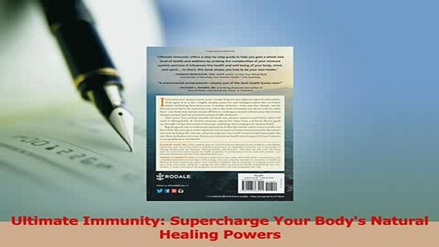 Download Ultimate Immunity Supercharge Your Bodys Natural Healing Powers Free Books