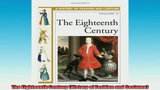 DOWNLOAD FREE Ebooks  The Eighteenth Century History of Fashion and Costume Full EBook