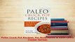 PDF  Paleo Crock Pot Recipes For Busy Moms  Dads Slow Cooker Series Free Books