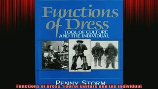 READ book  Functions of Dress Tool of Culture and the Individual Full EBook