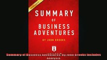 EBOOK ONLINE  Summary of Business Adventures By John Brooks Includes Analysis  DOWNLOAD ONLINE