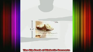 READ book  The Big Book of Diabetic Desserts Full EBook