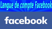 Comment choisir une nouvelle langue sur votre compte Facebook