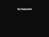 Read The Painted Veil PDF Online