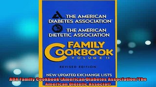 READ book  ADA Family Cookbook American Diabetes AssociationThe American Dietetic Associat Full EBook