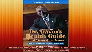 READ book  Dr Gavins Health Guide for African Americans  How to Keep Yourself and Your Children Full EBook